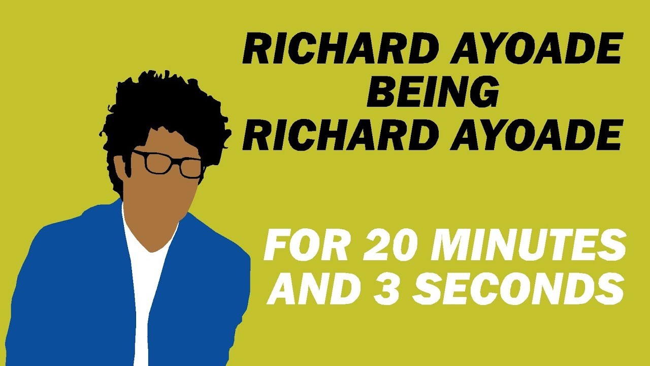 Richard Ayoade being Richard Ayoade for 20 minutes and 4 seconds