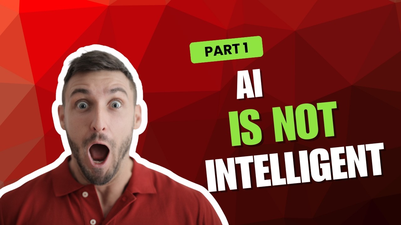 AI is NOT Intelligent ! This is why