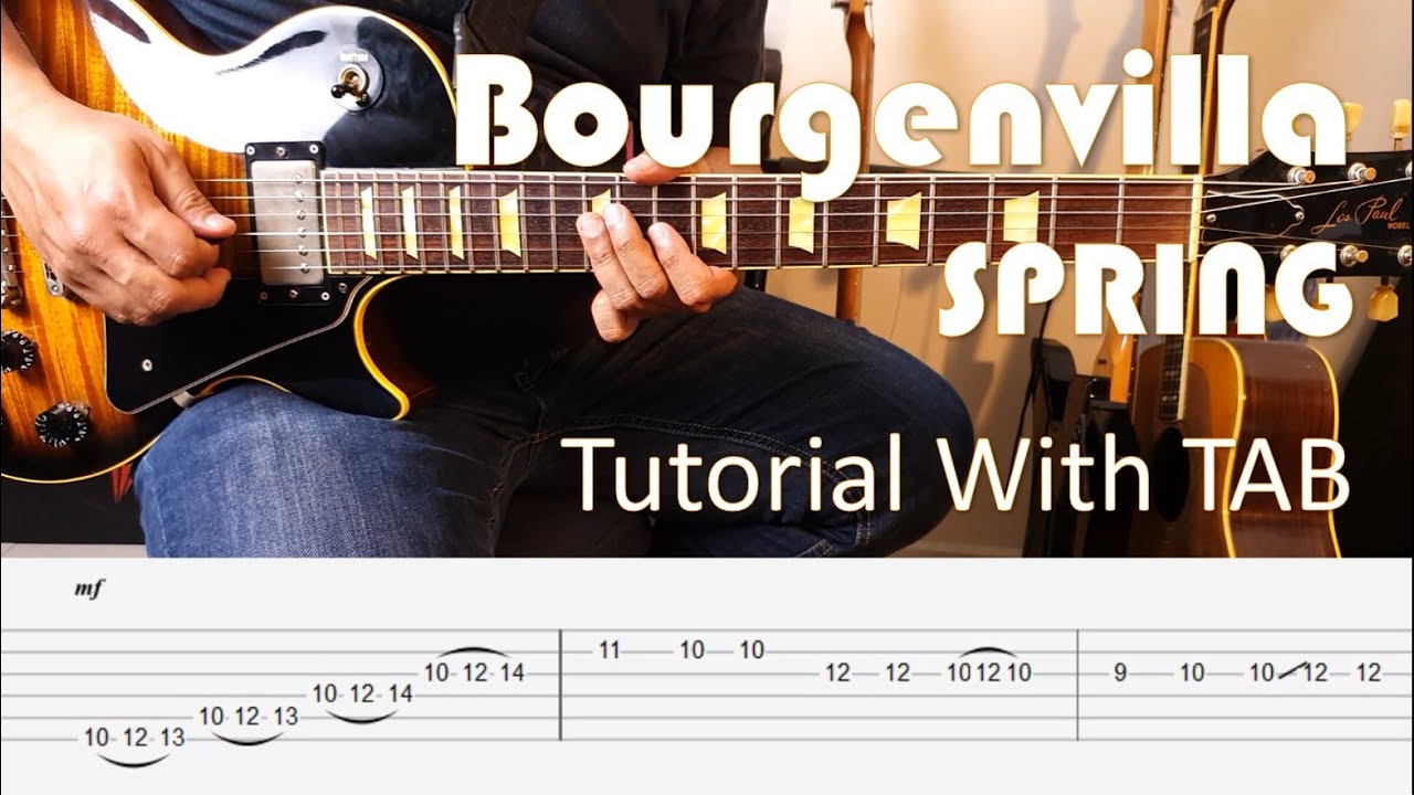 SPRING - Bourgenvilla - Guitar Intro & Solo Tutorial with TAB