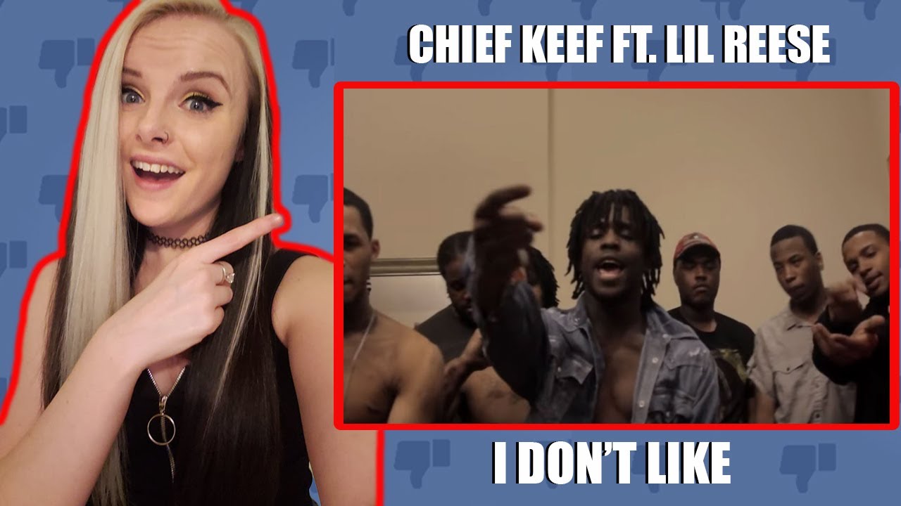 Chief Keef при участии Lil Reese — I Don't Like (Официальный клип) РЕАКЦИЯ