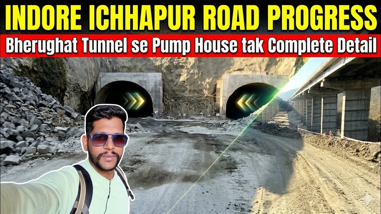 Bherughat Tunnel Latest Update 2026 | Indore Ichhapur 4 Lane Highway Progress #bherughat