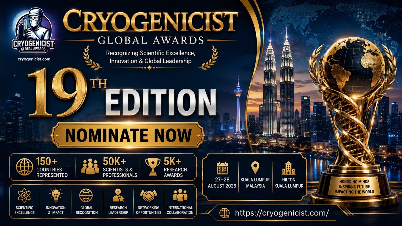 19th Edition of CRY | 27&ndash;28 August 2026 | Kuala Lumpur, Malaysia #worldresearchawards #Cryogenicist