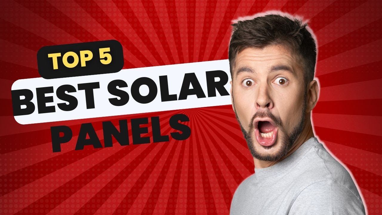 5 best solar panels