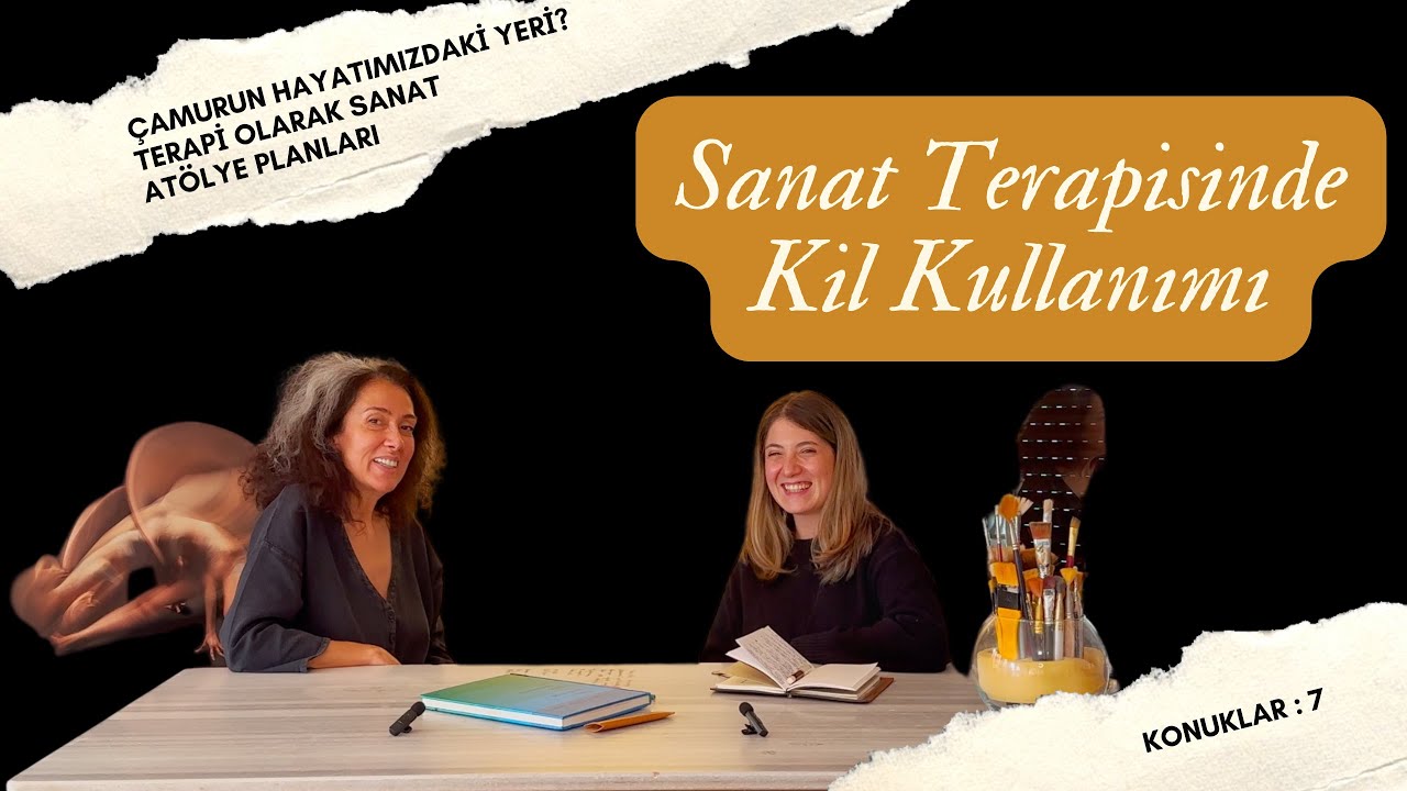 Kil ile Mucize Yaratmak - Asuman Aktüy - Terapi Olarak Sanat