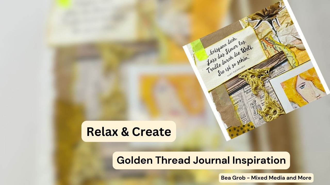 Golden Thread Art Journal Page | Mixed Media Collage with Lace & Dyed Papers