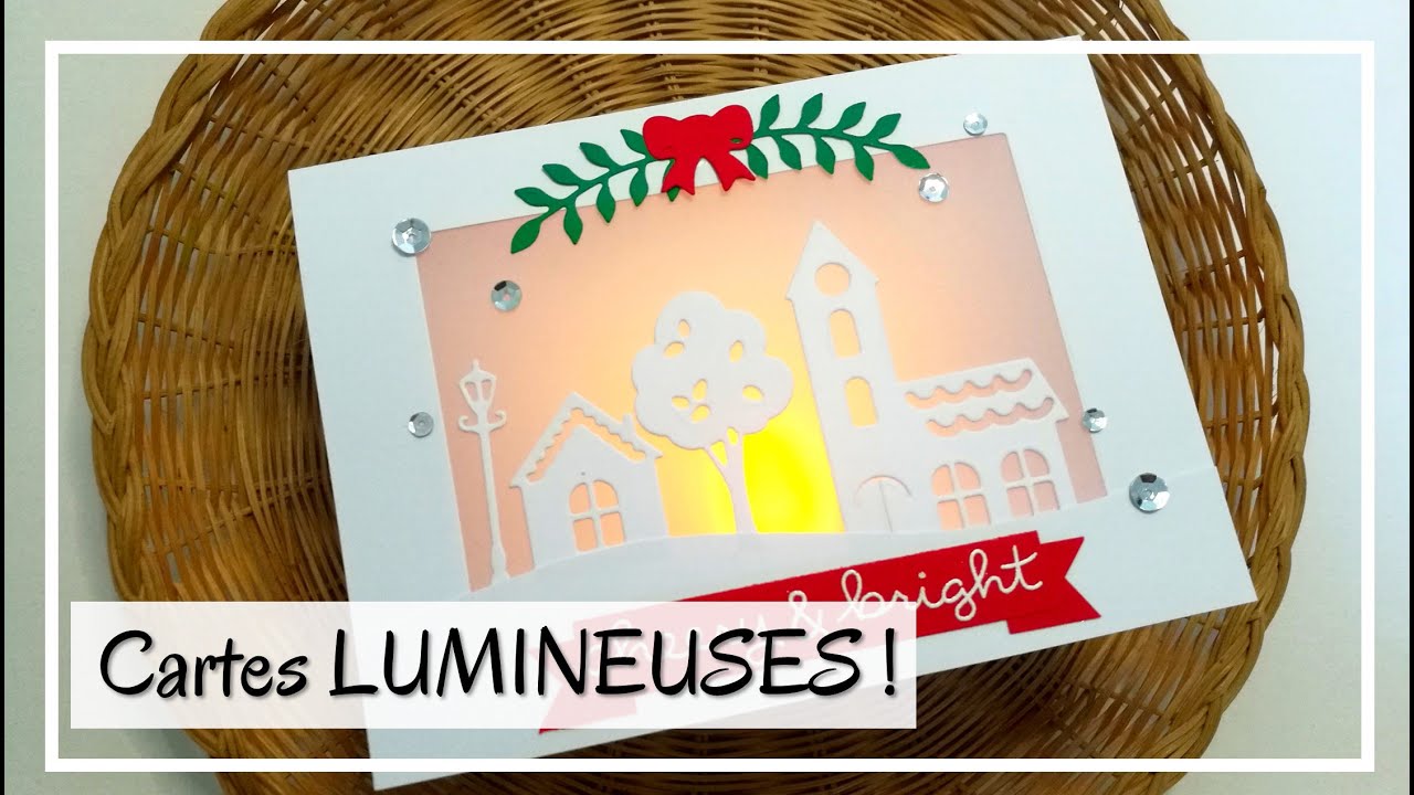 TUTO CARTES de NOEL : CARTE LUMINEUSES 2 façons ! Avec des dies ACTION ! Super pour Noël - DIY Scrap