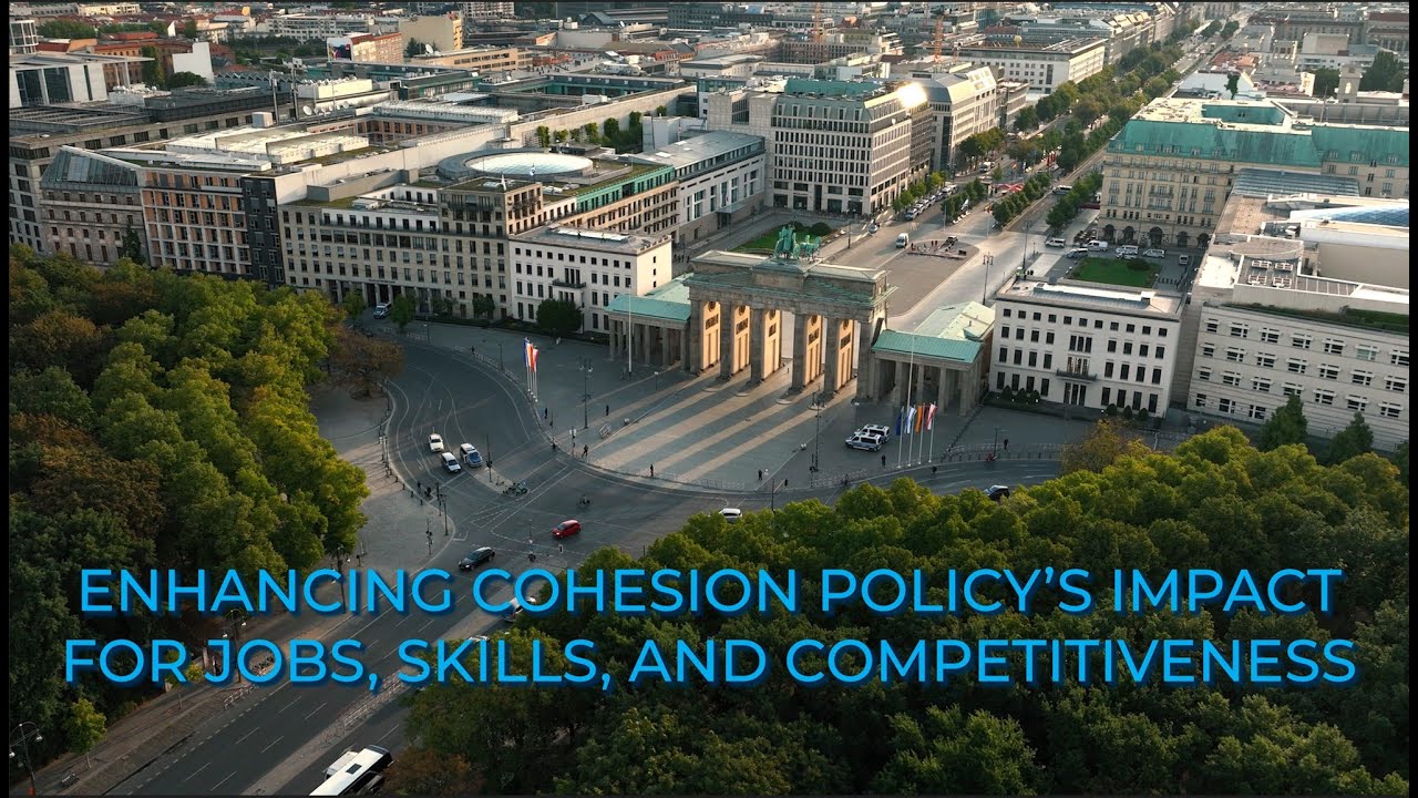 Enhancing Cohesion Policy’s Impact for Jobs, Skills, and Competitiveness - Berlin Highlights