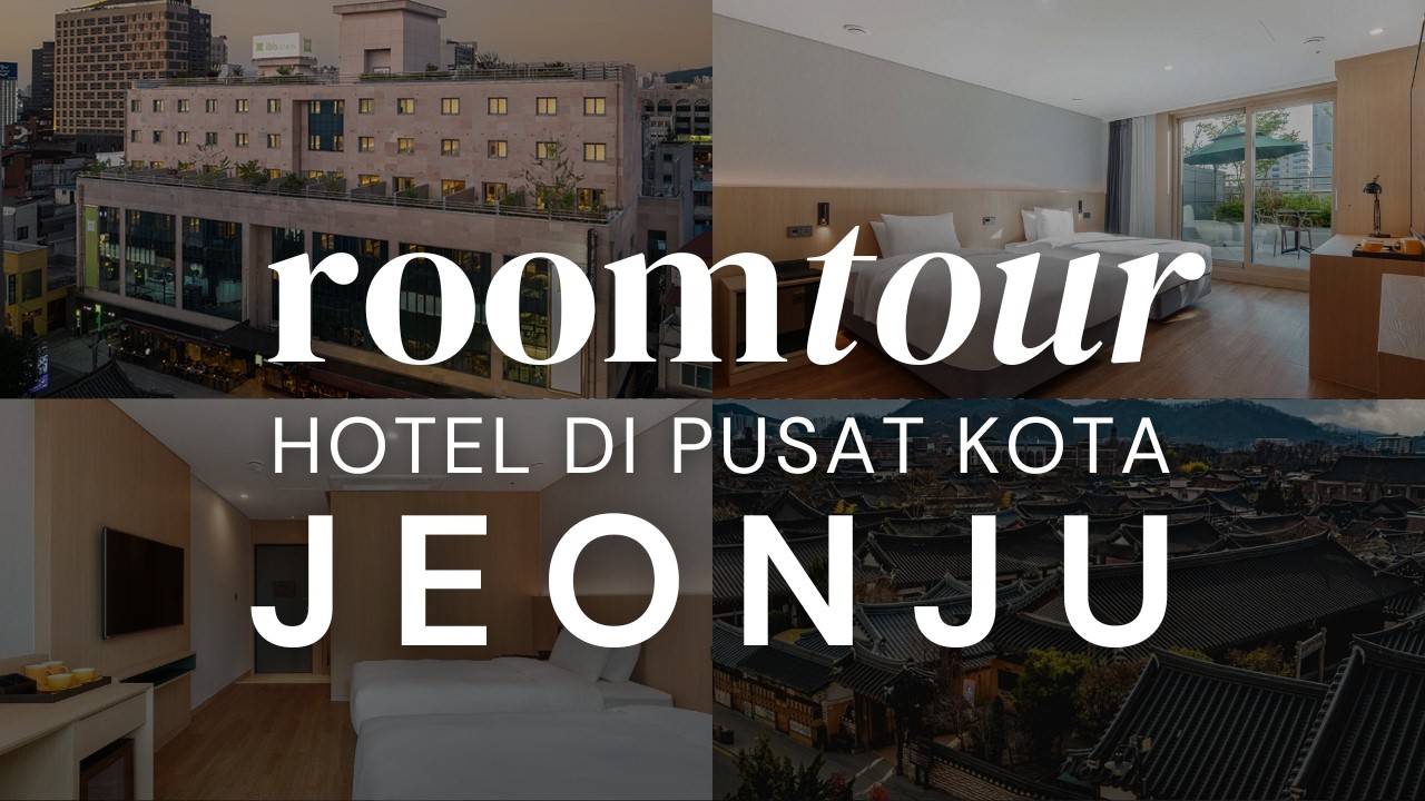 Review Hotel PALING NYAMAN untuk Keluarga di Jeonju Korea: Ibis Styles Ambassador!