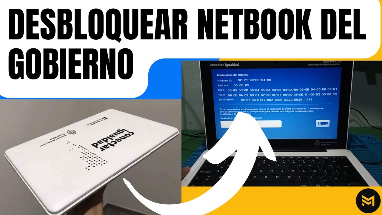 DESBLOQUEO DE NETBOOK DE GOBIERNO #conectarigualdad