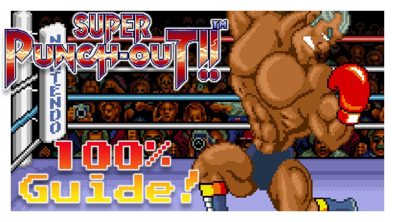 Super Punch-Out ULTIMATE GUIDE: TIPS & SECRETS