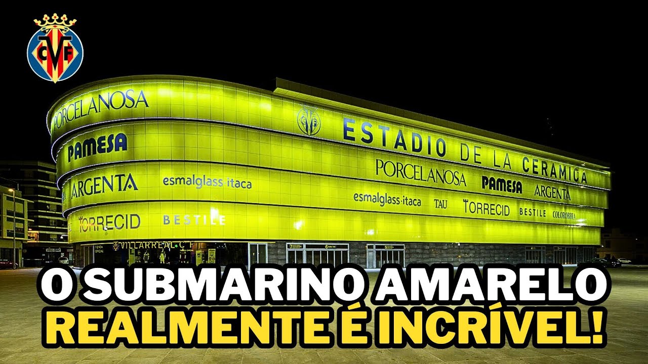 Você conhece o ESTÁDIO que homenageia uma indústria? Descubra a casa única do Villarreal!