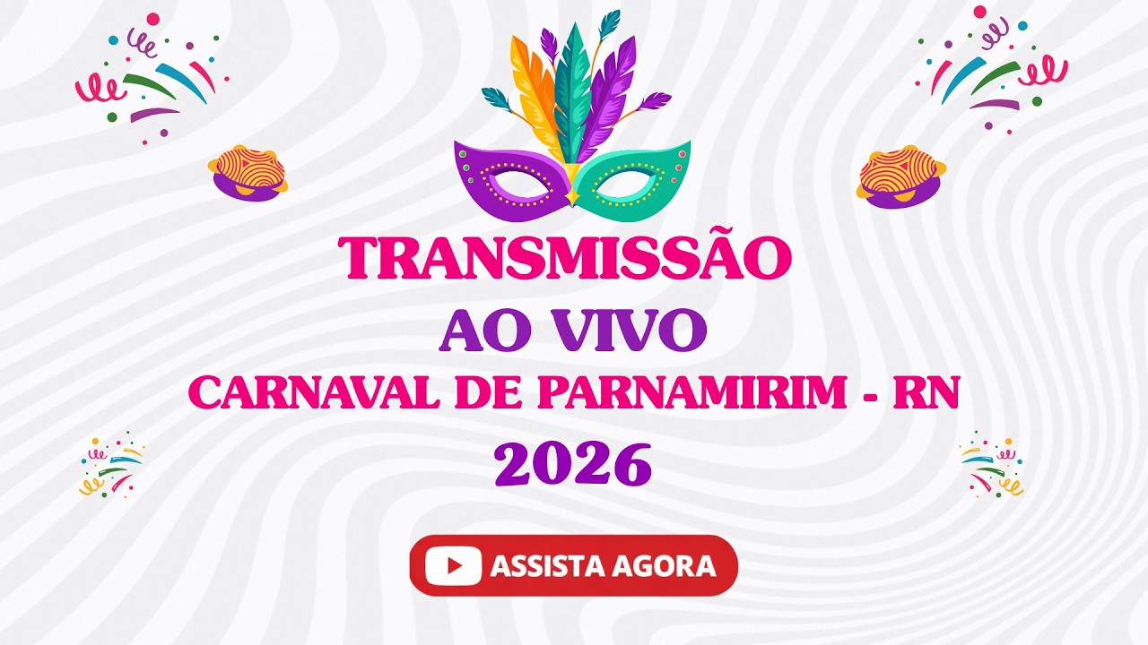 Carnaval de Parnamirim RN 2026 &ndash; AO VIVO | S&Aacute;BADO (14/02) &agrave;s 19h | LivreTV