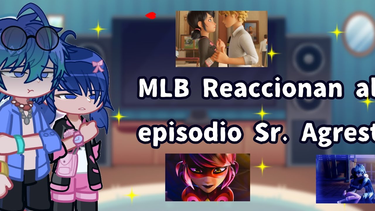 🐞MLB🐞Reacciona a Sr.Agreste||MLB ||Gacha Life 2||~CLODETTE ~