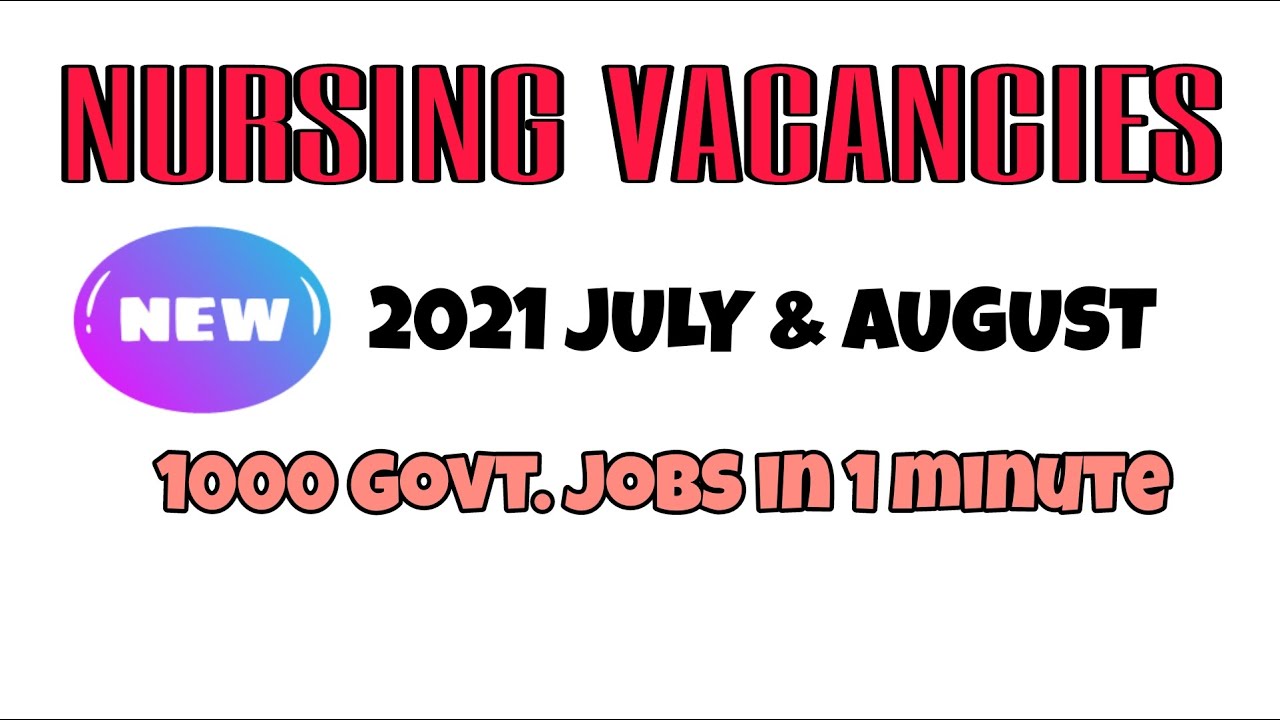GOVERNMENT JOBS FOR NURSES/ STAFF NURSES VACANCIES 2021 / LATEST JOBS/ NURSING JOBS/