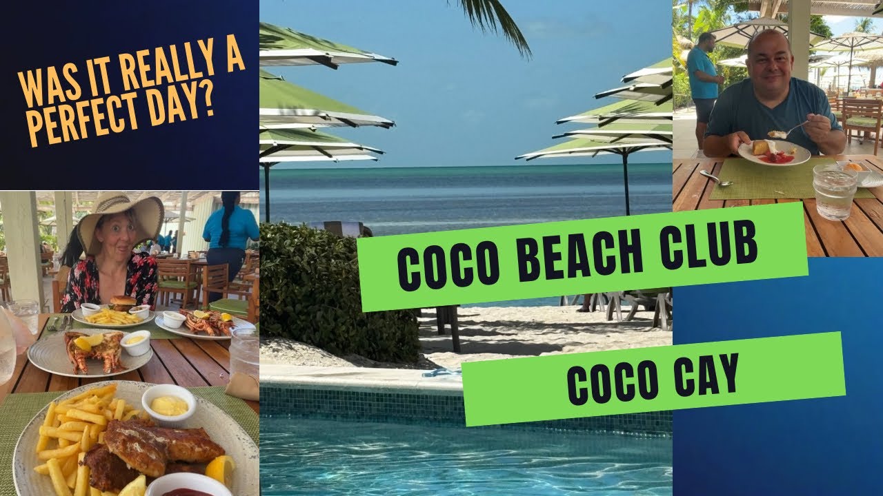 Coco Beach Club at Coco Cay - Was it a perfect day?