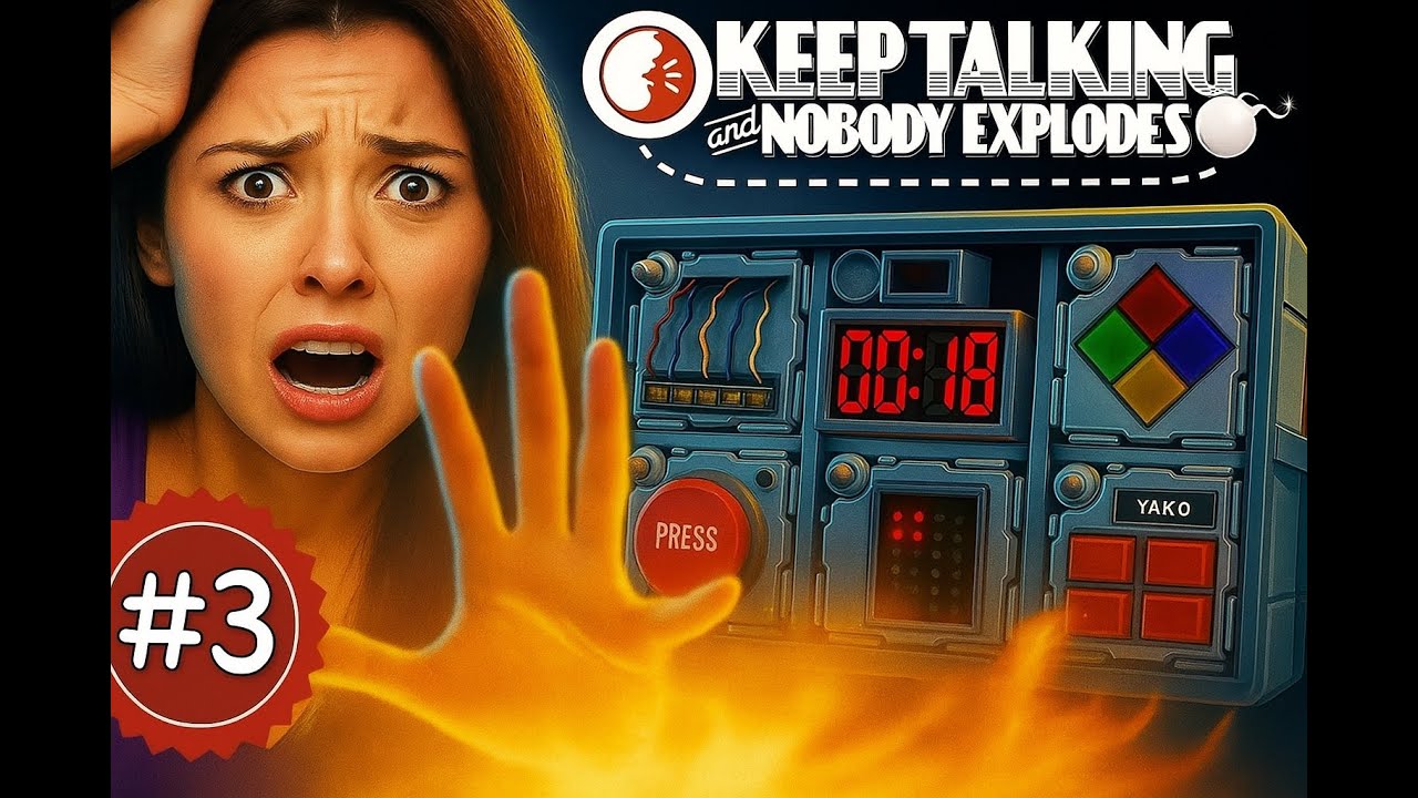 Bombaları çözmək artıq çox çətindir! | Keep Talking and Nobody Explodes | Bölüm 3