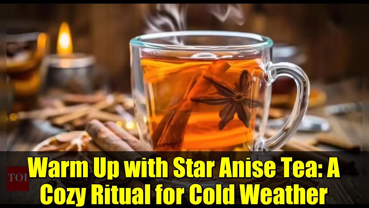 Warm Up with Star Anise Tea: A Cozy Ritual for Cold Weather