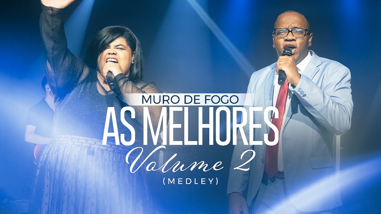 Muro de fogo - As melhores volume 2 (medley)