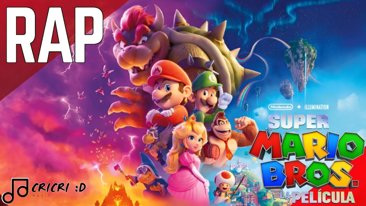 Rap De Super Mario Bros. La Pelicula EN ESPAÑOL (NINTENDO/ILLUMINATION STUDIOS) - CriCri :D