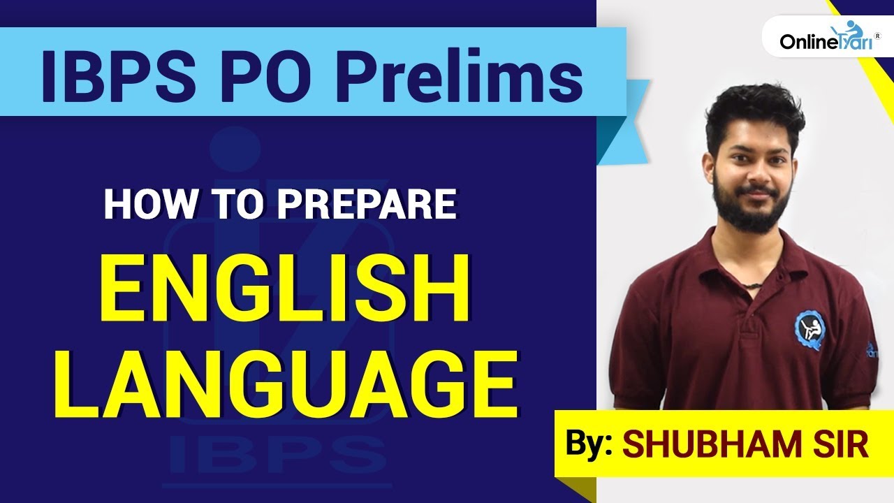 IBPS PO Prelims 2018: How to Prepare for English?