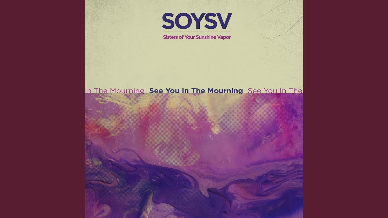 See You in the Mourning