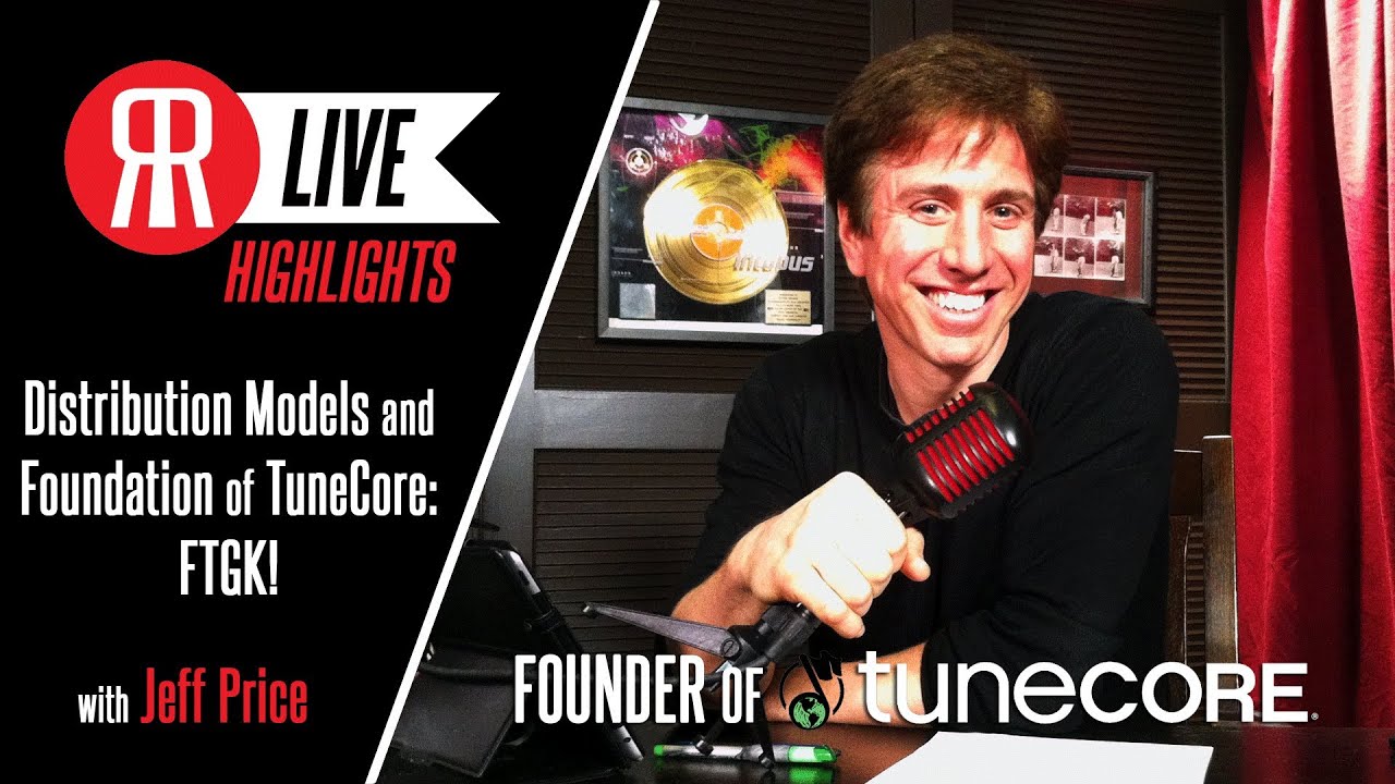 Jeff Price speaks on Distribution Models and Founding Principle of TuneCore: FTGK!