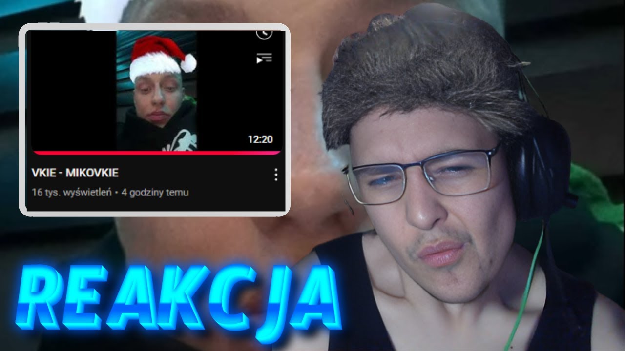 VKIE - MIKOVKIE (REAKCJA!!!)