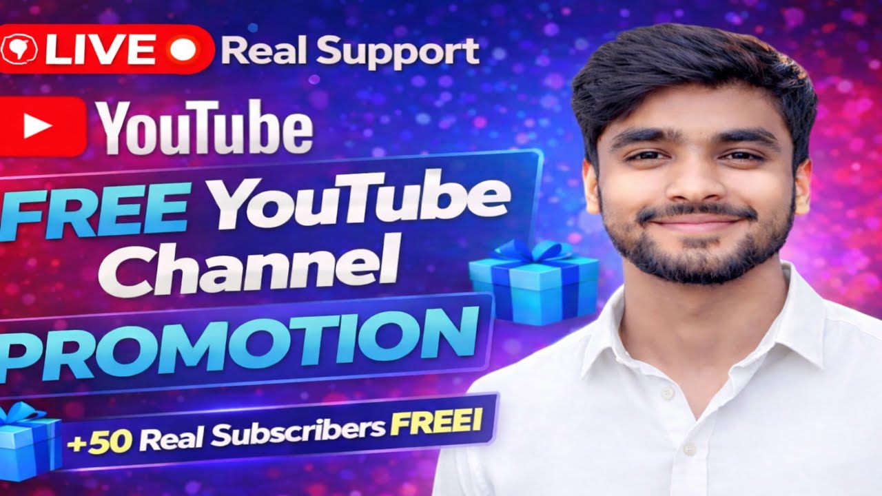 FREE YouTube Channel Promotion 🔥 Live Support | 50 Real Subscribers Free 🎁