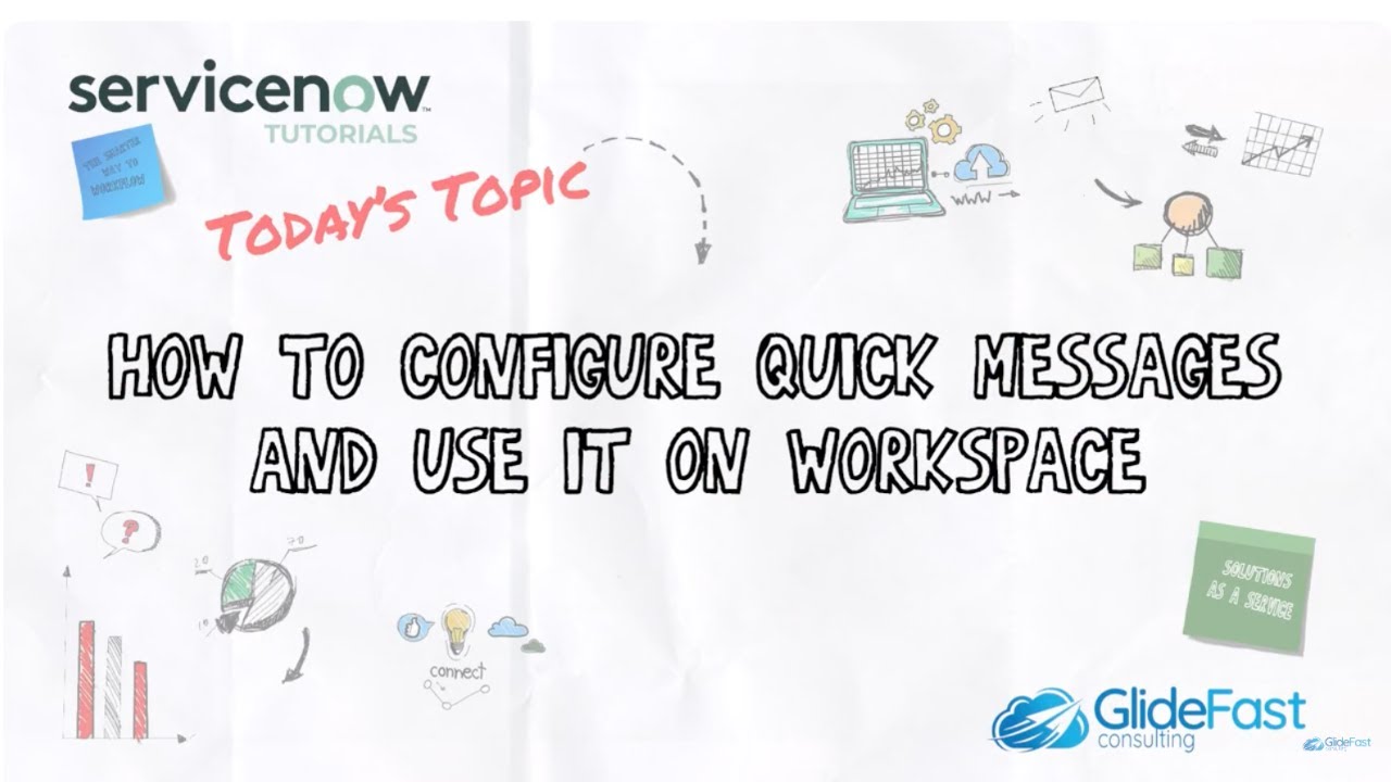 How to Configure & Use Quick Messages in ServiceNow Agent Workspace | ServiceNow Tutorial