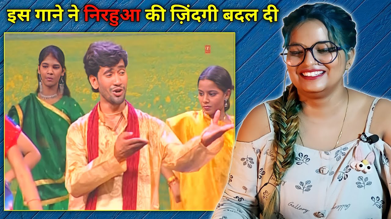 Nirhuaa Satal Rahe (Bhojpuri Video) - Dinesh Lal Yadav | REACTION | BHOJPURI CHILLIZ |