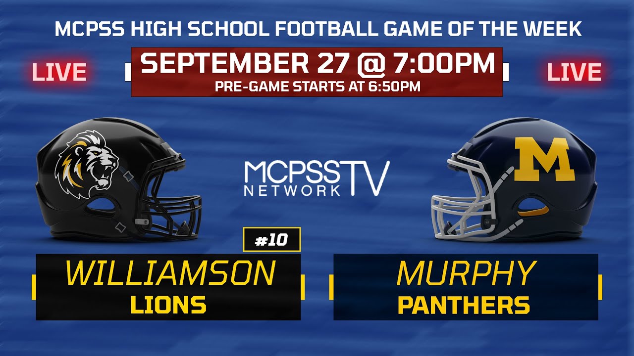 Williamson vs Murphy - MCPSS Game of the Week 9/27/2024