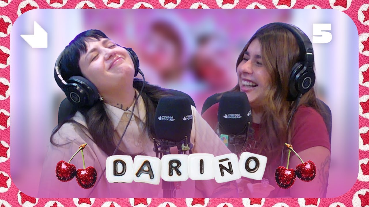 AUTOSABOTAJE | Dariño Podcast | 2025 | Darinka González | Pau San Martín