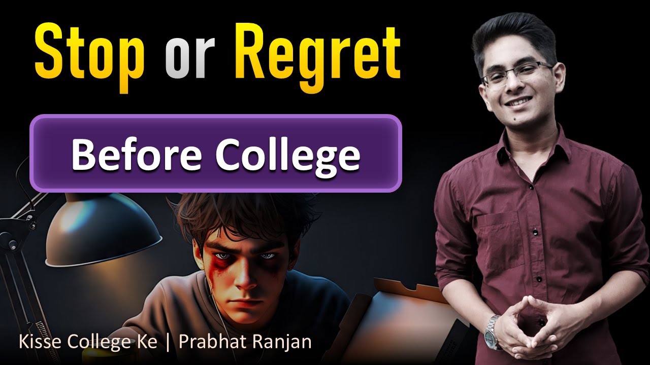 Stop Doing This Before College - Or Regret Later!