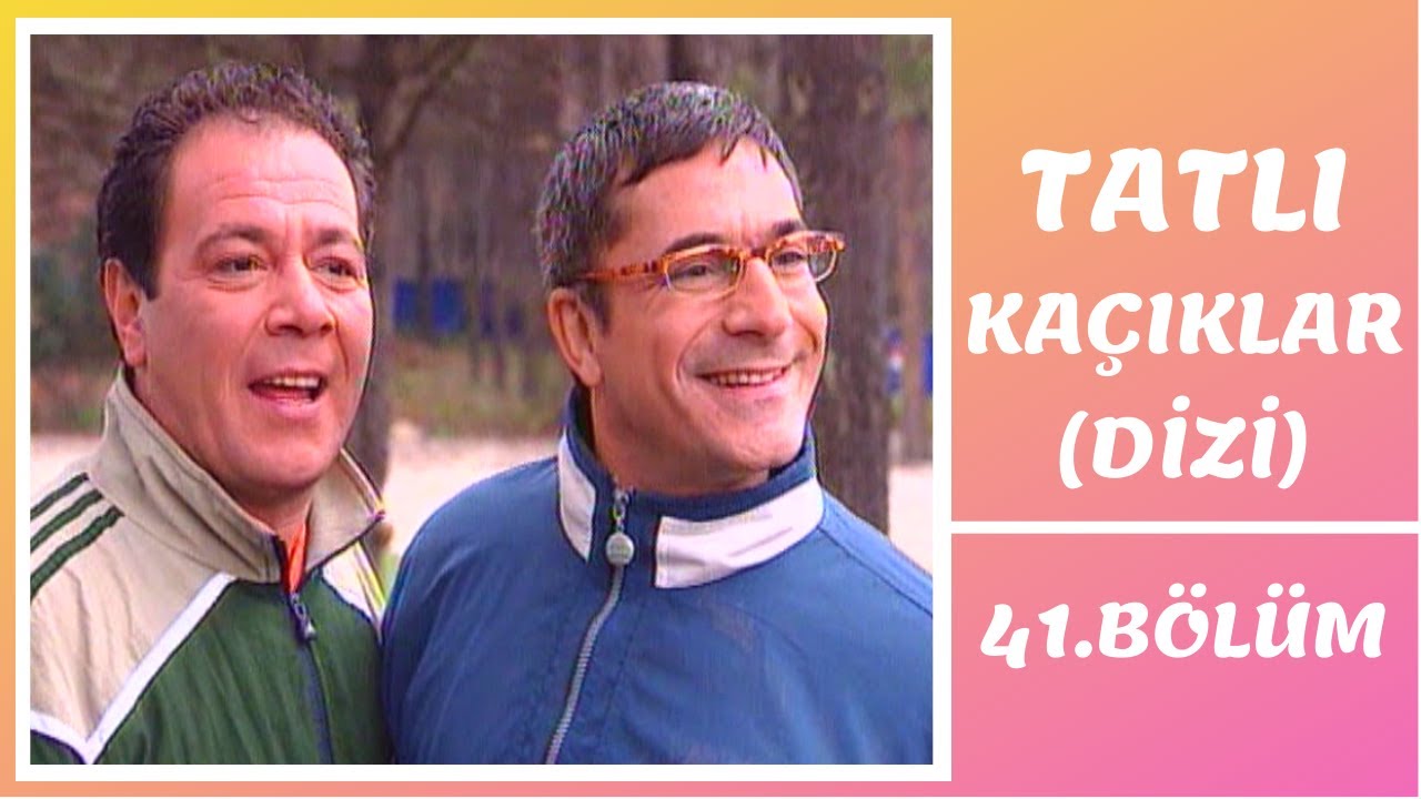 Tatlı Kaçıklar | 41. Bölüm