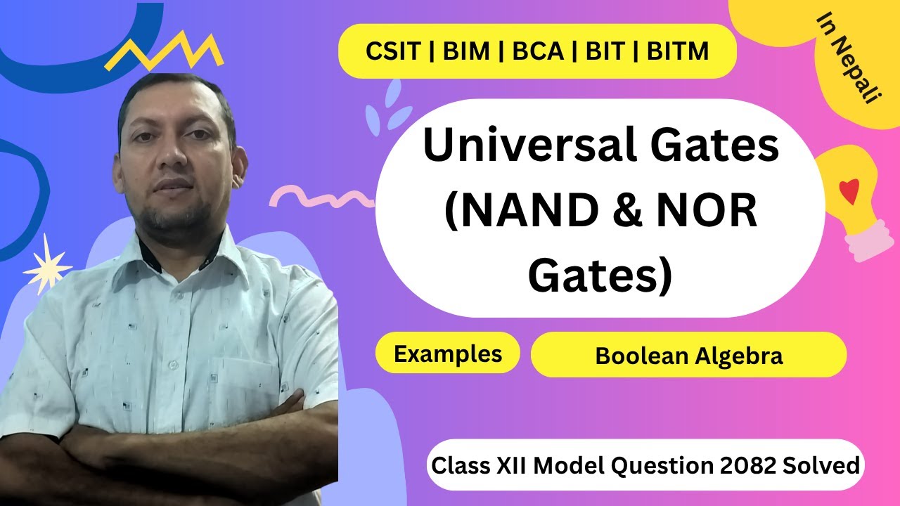 Universal Gates in Digital Logic | NAND & NOR Gate Explained in Nepali | CSIT, BCA, BITM, Grade 11