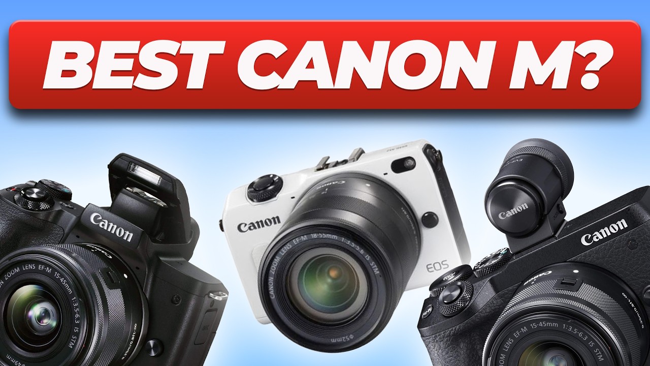 Canon M50 vs M6 vs Others: Spec Comparison
