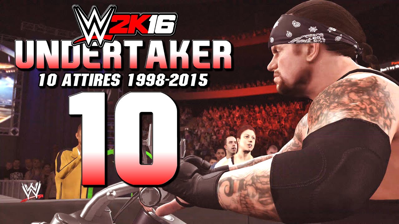 WWE 2K16 Undertaker : All 10 Attires & Entrances (1998-2015)