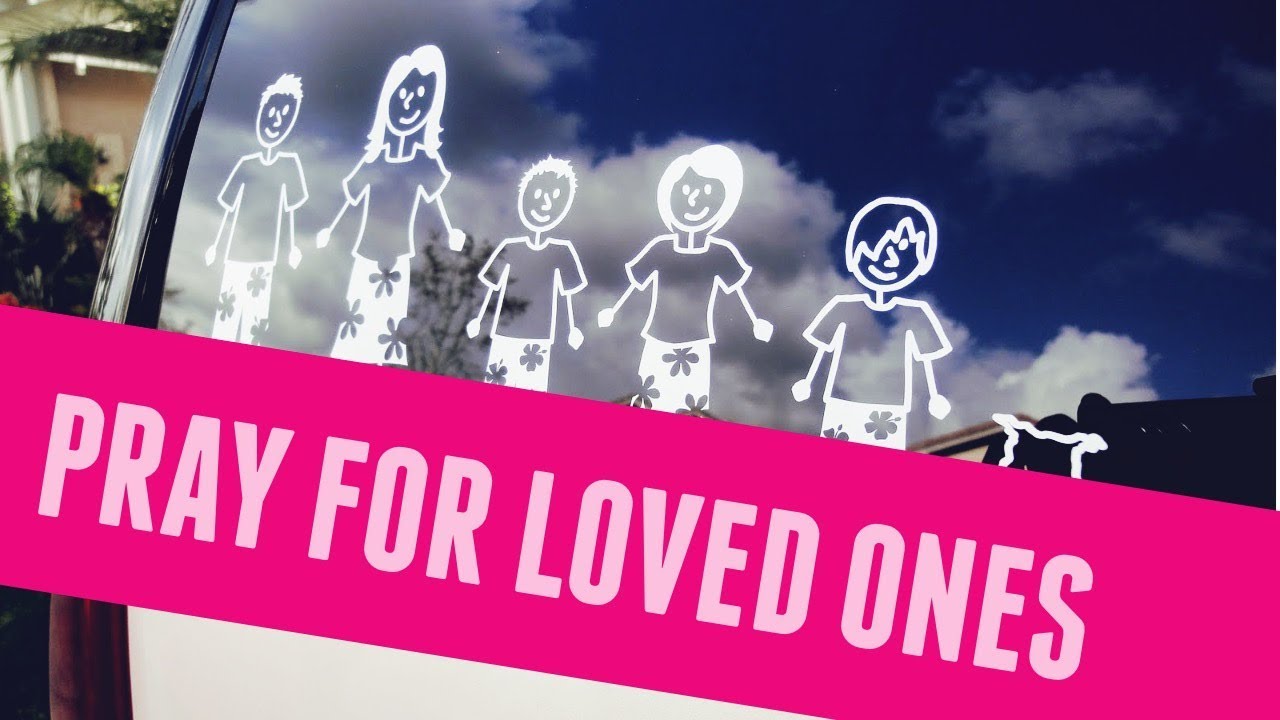 how to pray for loved ones | lost | unsaved | today | simple
