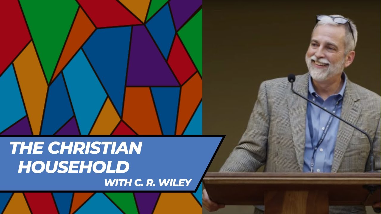The Christian Household (with C. R. Wiley)