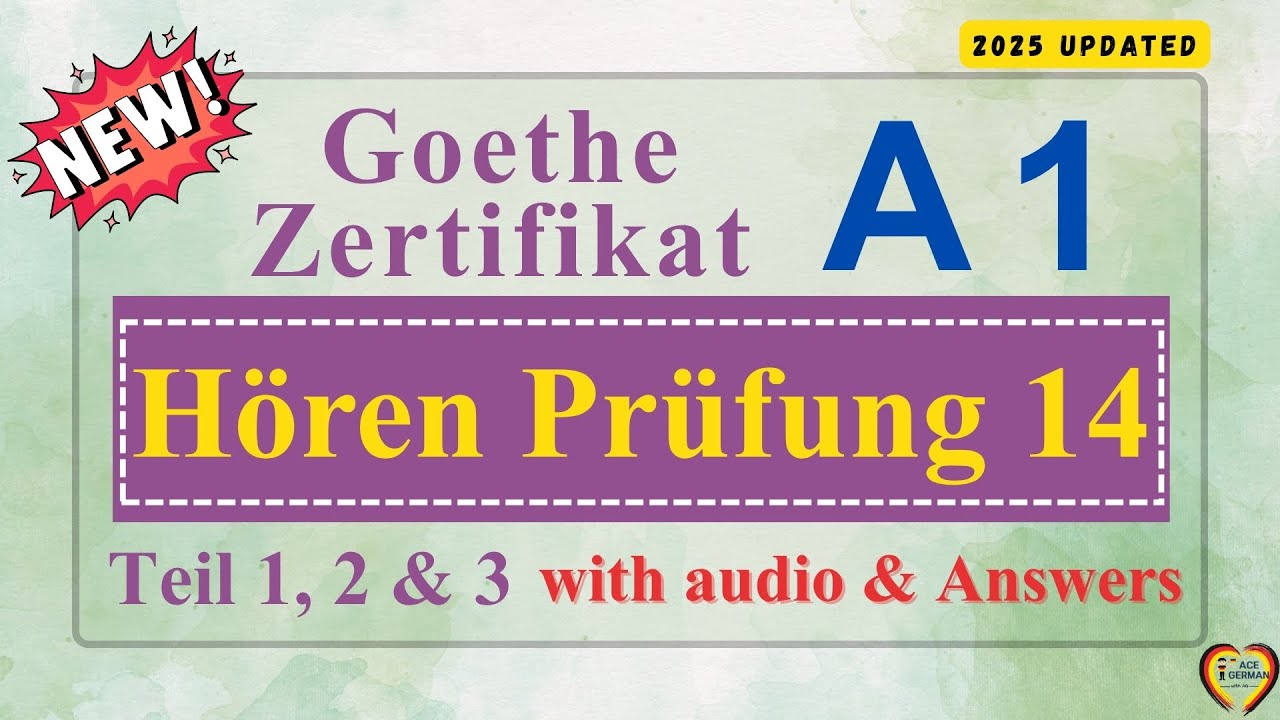 German A1 Hören Exam 14 | Teil 1, 2 & 3 | 2025 | #Goethe #Telc