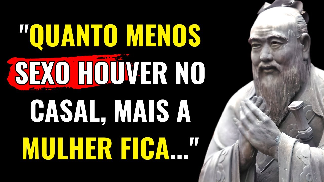 Lições de Vida de Confúcio que os Homens Aprendem Tarde Demais na Vida