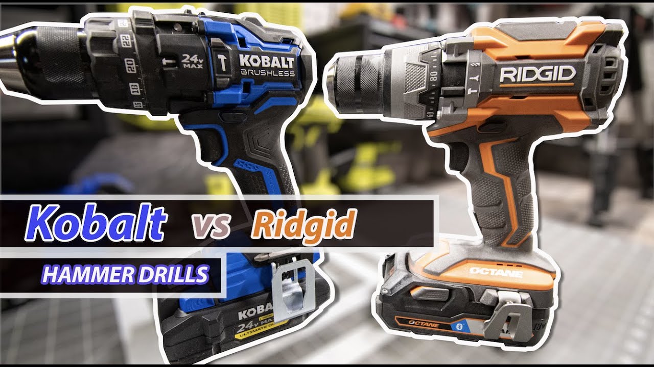 Kobalt XTR Vs. Ridgid Octane (Hammer Drills)