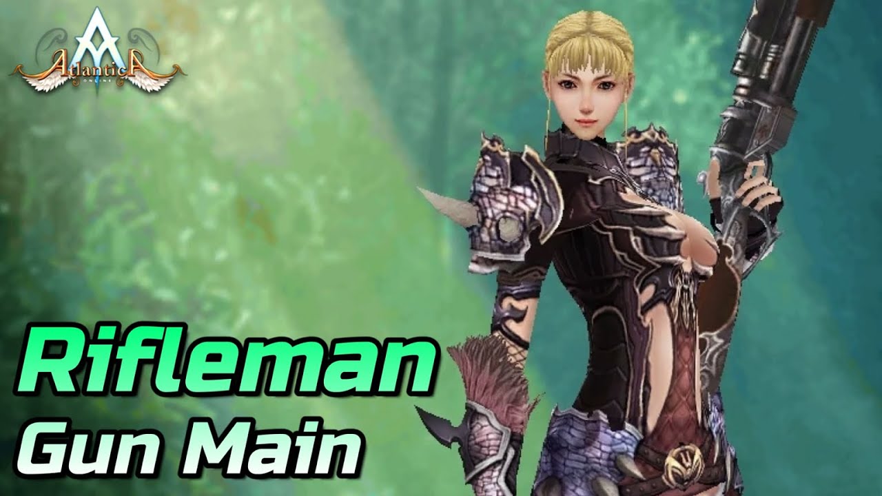 7 Hal Menarik Tentang Job Gun Main (Rifleman) | Atlantica Online