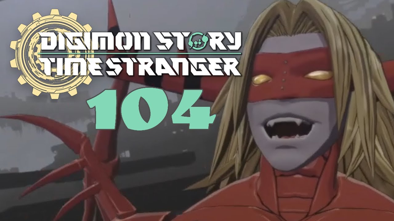 #104 🌐 Digimon Story Time Stranger - Die Stadt GEHÖRT WIEDER UNS