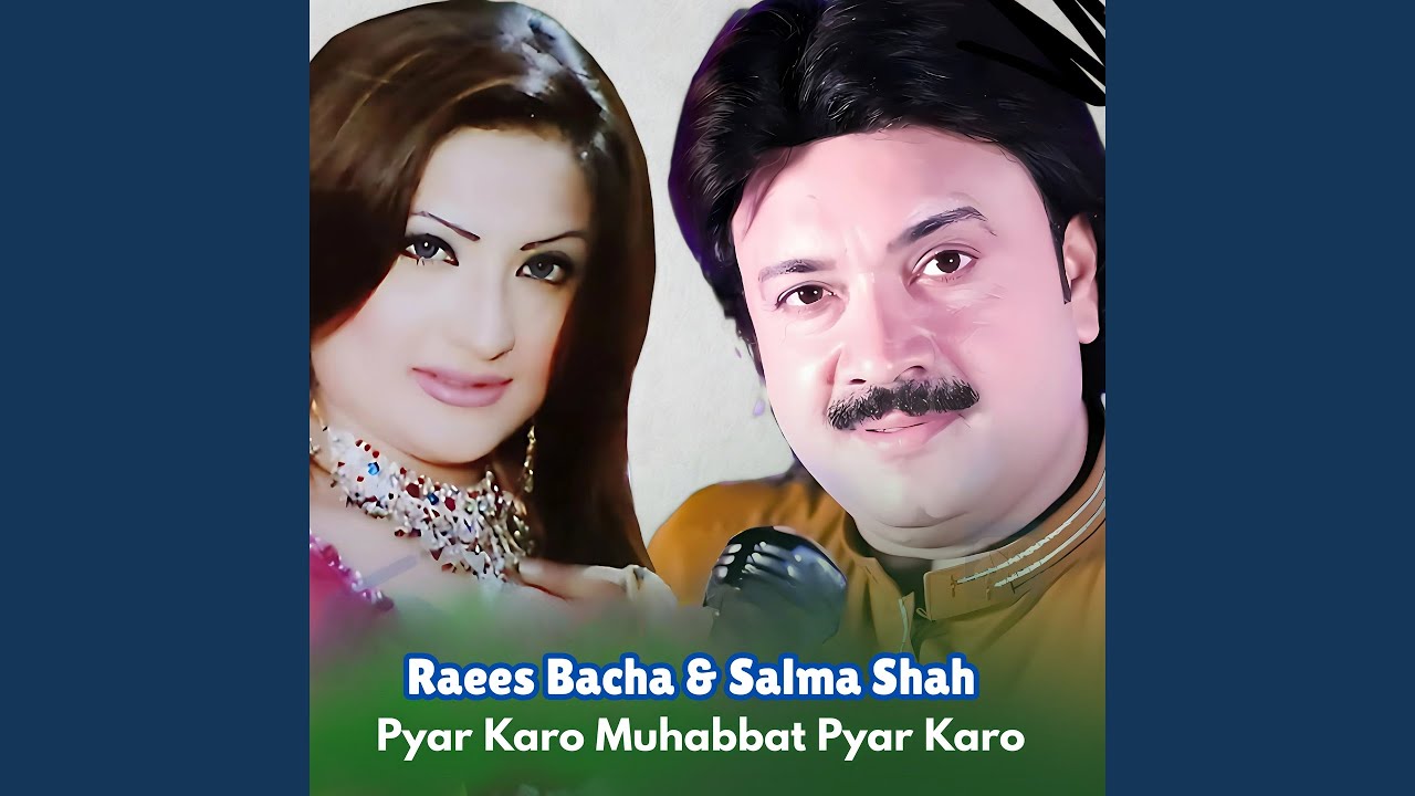 Pyar Karo Muhabbat Pyar Karo