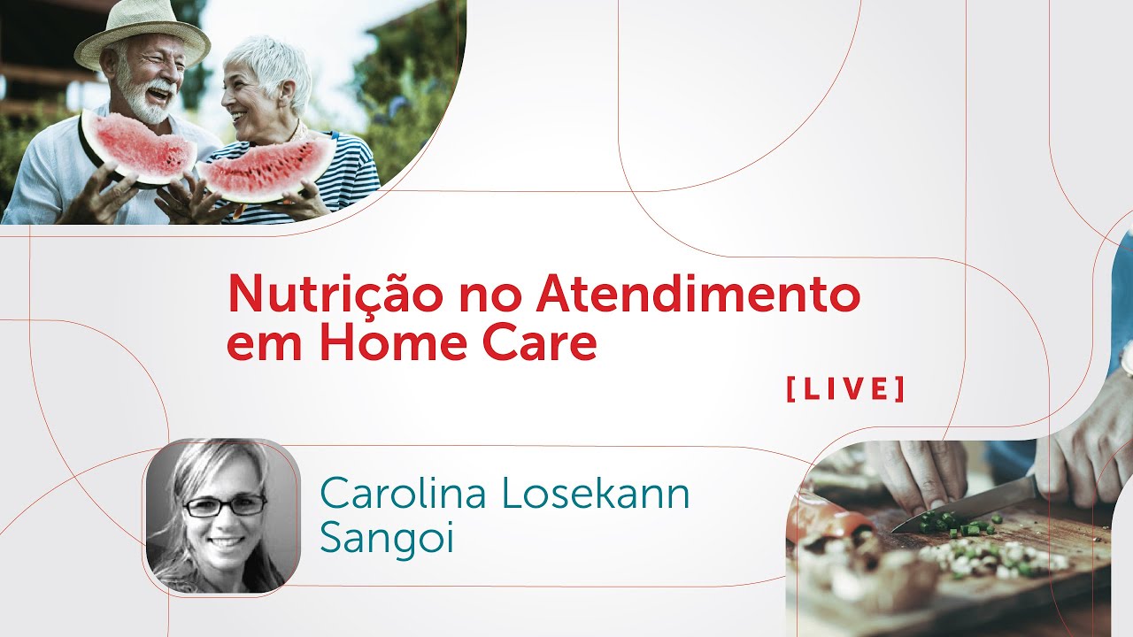 [Live] Nutrição no Atendimento em Home Care