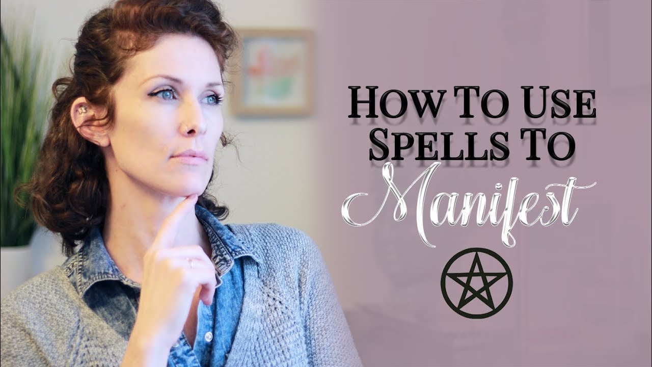 How To Use Spells To Manifest | #WitchBabyWednesdays
