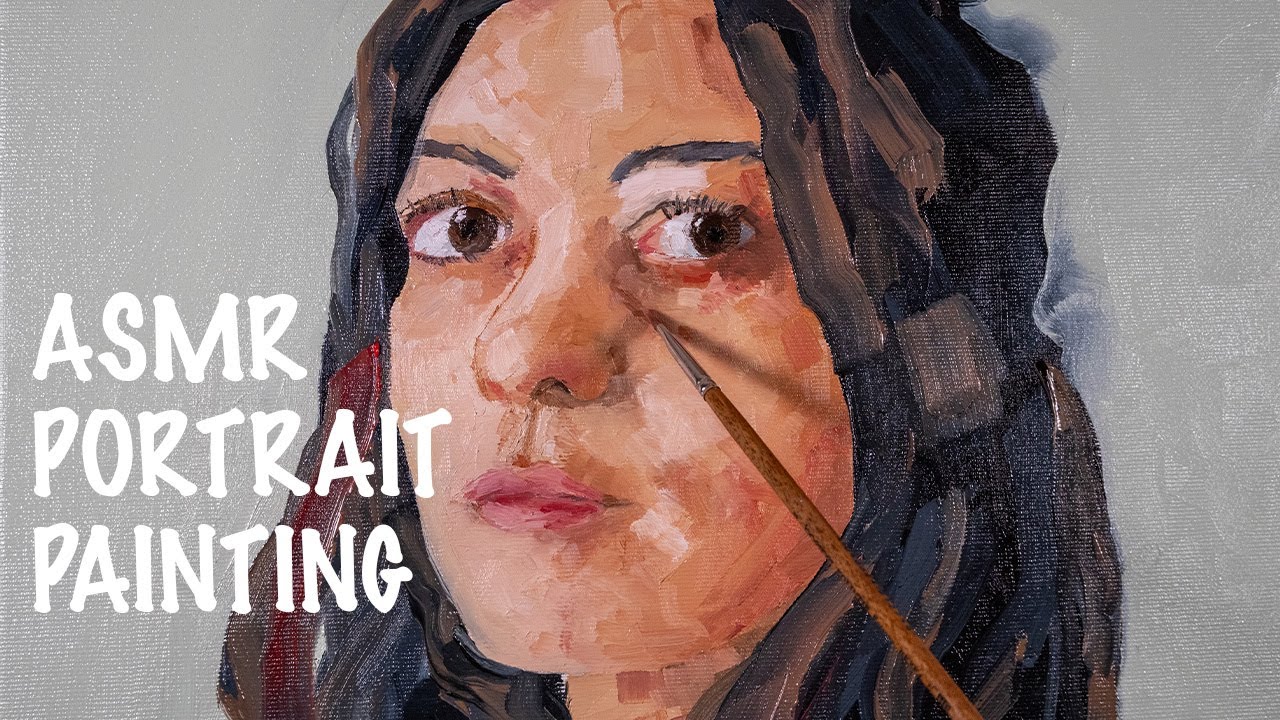 ASMR relaxing portrait painting