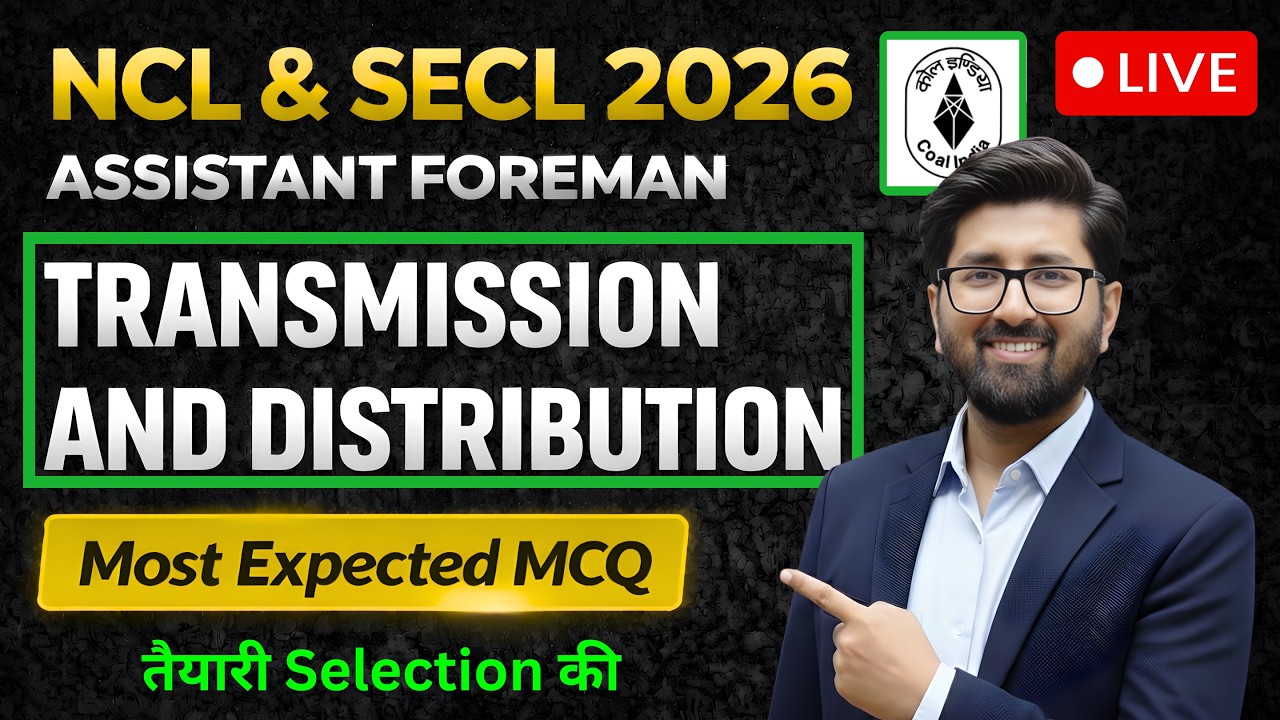 NCL 2026 ELECTRICAL MCQ | NCL ASSISTANT FOREMAN | TRANSMISSION AND DISTRIBUTION #ncl #nclvacancy