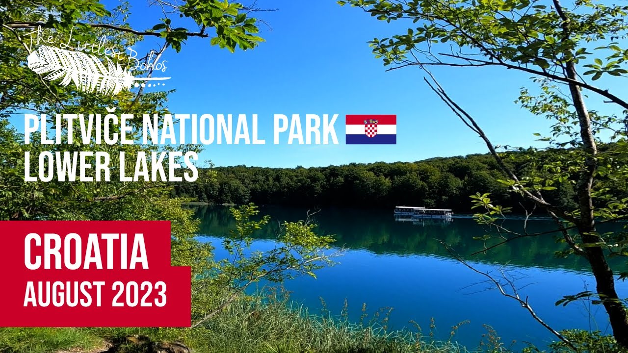 Lower Lakes, Plitvice Lakes National Park, Croatia 2023
